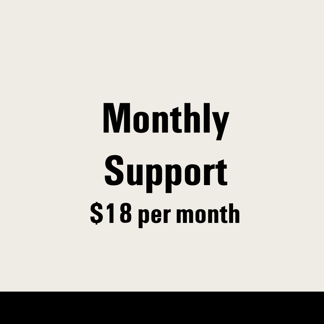 Monthly Support Membership