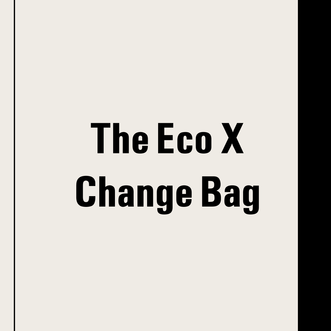 Eco X Change Bag